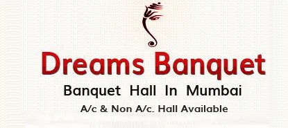 Dreams Banquet - Banquet Hall in Mumbai